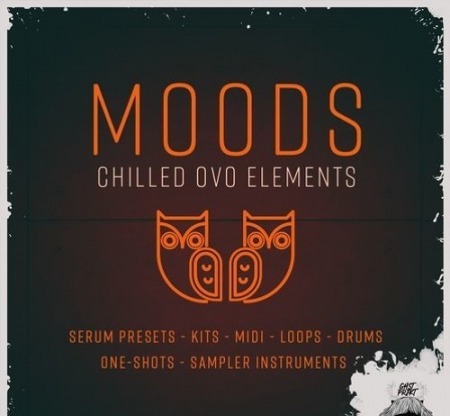 Ghst Prjkt Moods Chilled Ovo Elements MULTiFORMAT